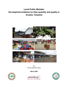 Local Public Markets: the empirical evidence on their quantity and quality in Arusha, Tanzania