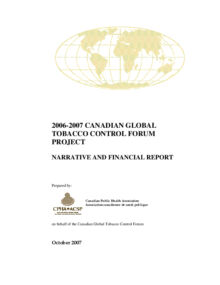 Canadian Global Tobacco Control Forum Project Narrative and Financial Report