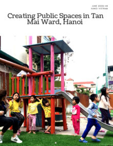Creating Public Spaces in Tan Mai Ward, Hanoi