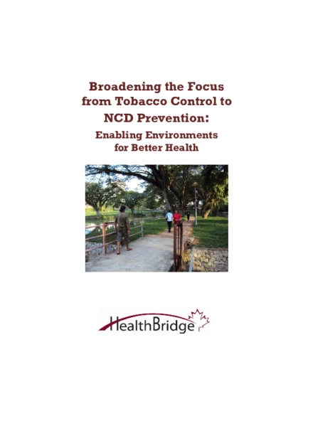Broadening the Focus from Tobacco Control to NCD Prevention: Enabling Environments for Better Health