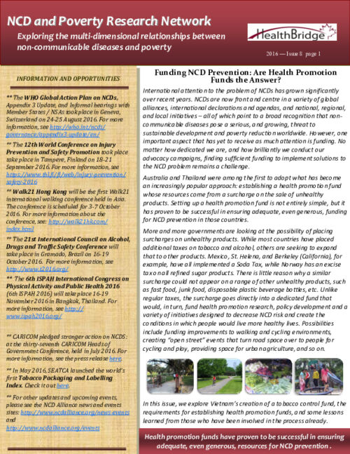 Issue 8 - NCD and Poverty Research Network Newsletter: Funding NCD Prevention: Are Health Promotion Funds the Answer?