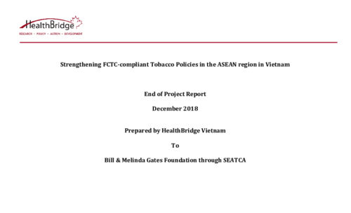 Strengthening FCTC-compliant TC policies in the ASEAN Region in Vietnam Final Report December 2018