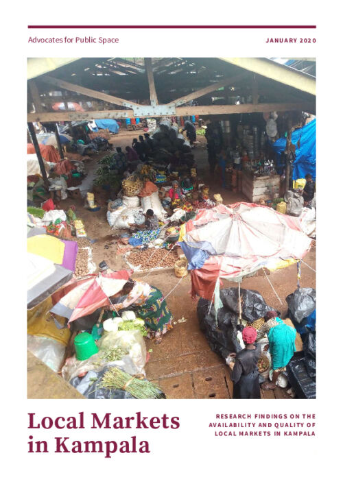 Local Markets in Kampala: Research Findings on the Availability and Quality of Local Public Markets