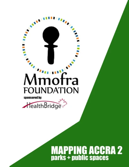 Mapping Accra 2: parks and Public Spaces Final Report