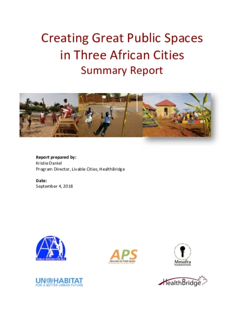 Creating Great Public Spaces in Three African Cities Summary Report