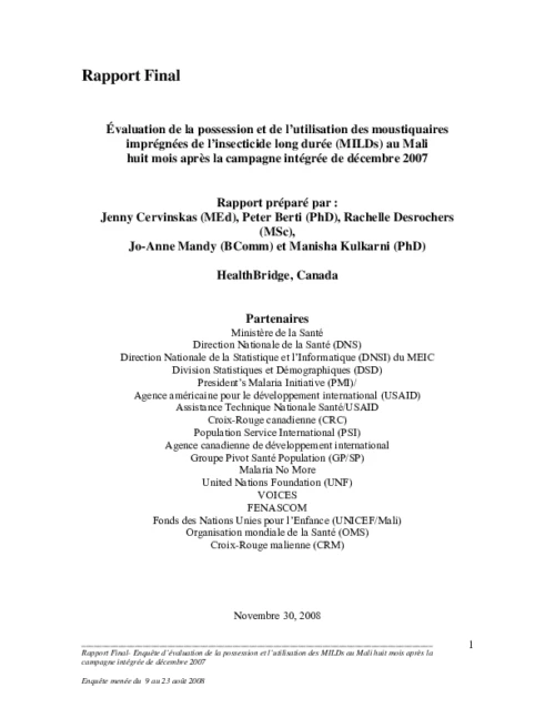 Évaluation de la possession et de l’utilisation des moustiquaires imprégnées de l’insecticide long durée (MILDs) au Mali huit mois après la campagne intégrée de décembre 2007. Report submitted to the Canadian Red Cross