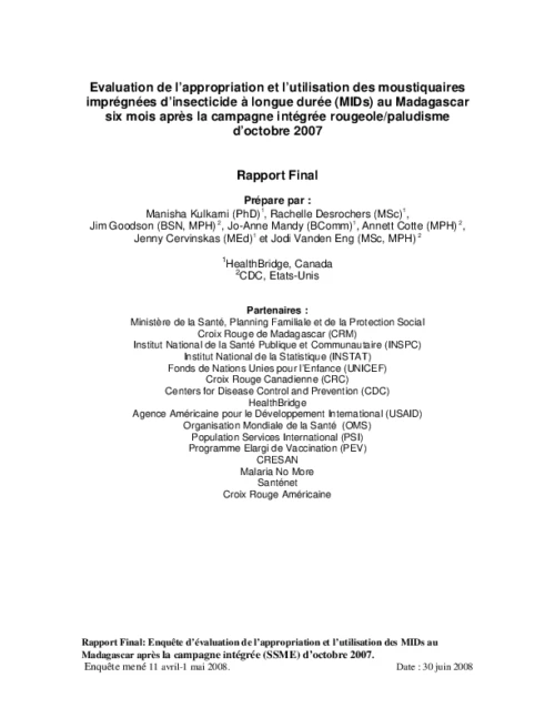 Evaluation of the ownership and usage of long lasting insecticidal nets (LLINs) in Madagascar six months after the October 2007 measles and malaria integrated campaign.