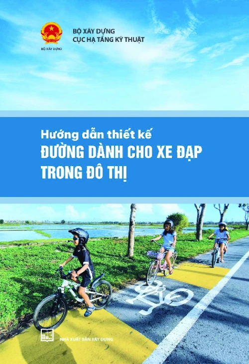 Technical Guideline For Bicycle Infrastructure Design In Urban Area (Vietnamese)