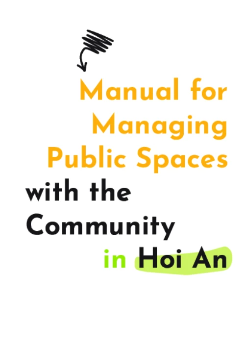 Manual for Managing Public Spaces with the Community in Hoi An (EN)