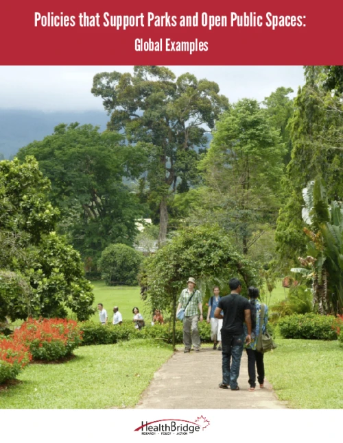 Policies that Support Parks and Open Public Spaces: Global Examples